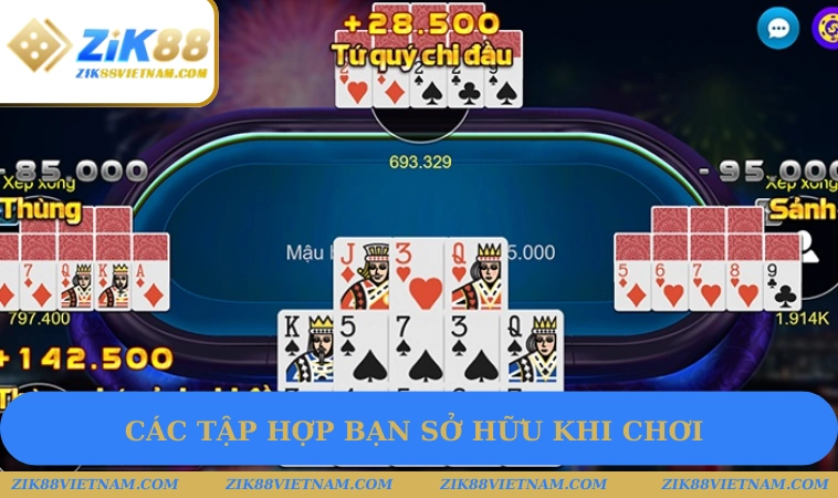 Các tập hợp bạn sở hữu khi chơi Các tập hợp bạn sở hữu khi chơi