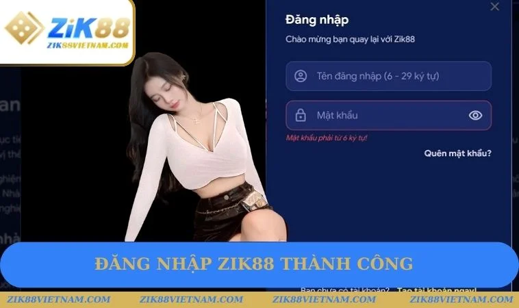 Đăng nhập ZIK88 thành công