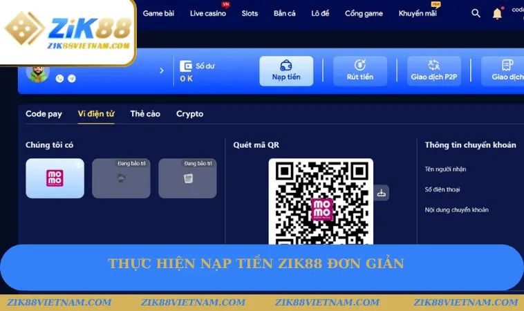 Thực hiện nạp tiền Zik88 đơn giản