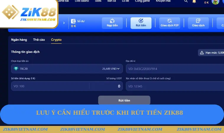 Lưu ý cần hiểu trước khi rút tiền ZIK88